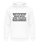 WAS ICH NICHT MEHR WEISS - HOODIE - Dufte Kluft