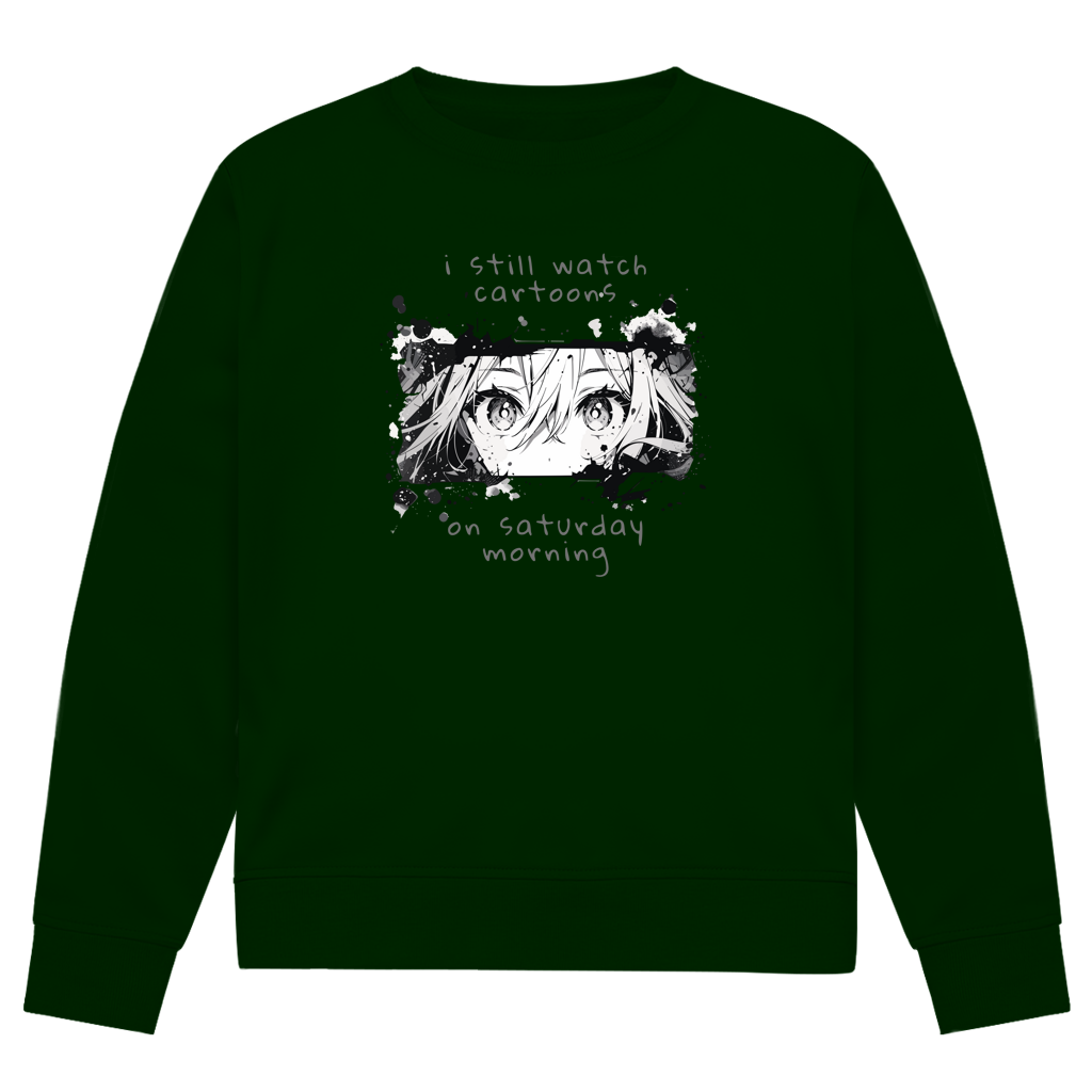 STILL WATCH CARTOONS - SWEATSHIRT