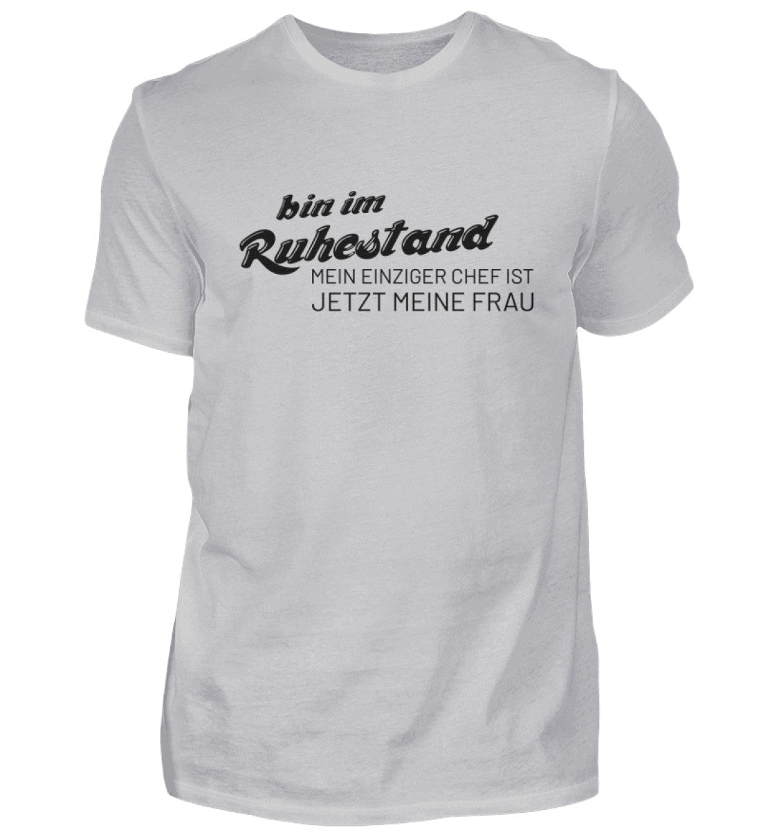 BIN IM RUHESTAND - HERREN T-SHIRT - Dufte Kluft