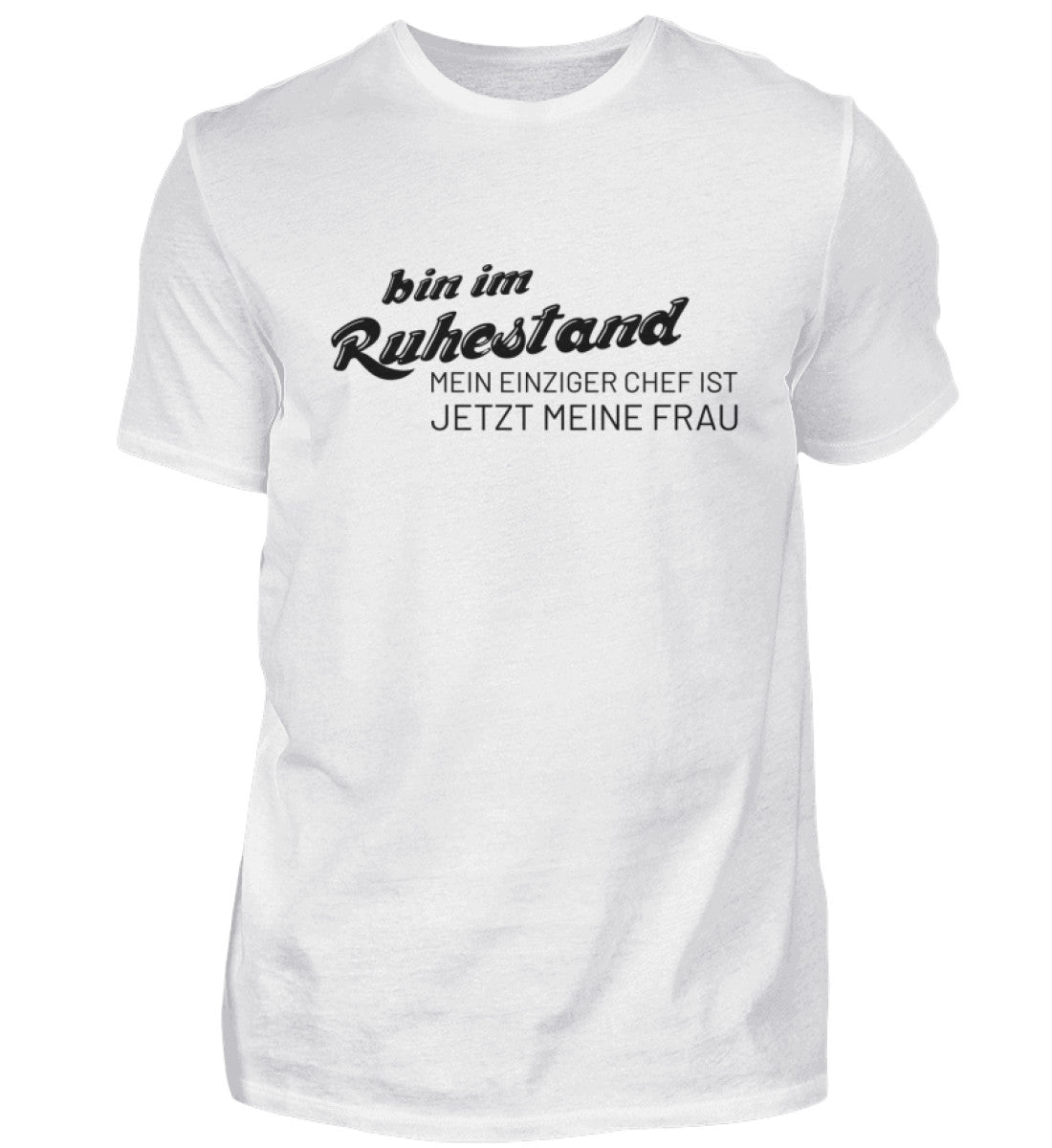 BIN IM RUHESTAND - HERREN T-SHIRT - Dufte Kluft