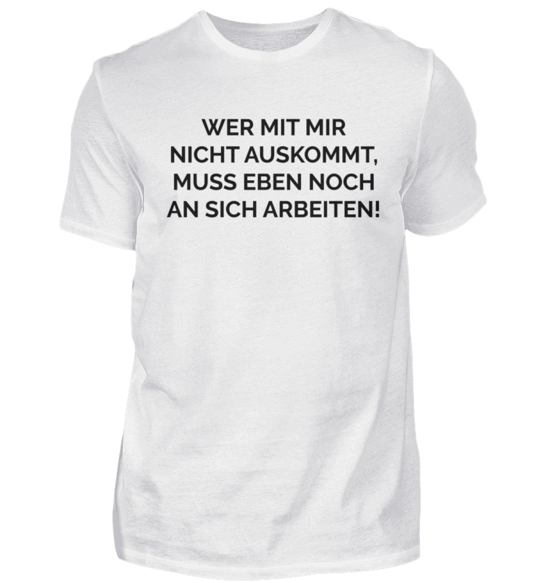 AN SICH ARBEITEN - HERREN T-SHIRT - Dufte Kluft