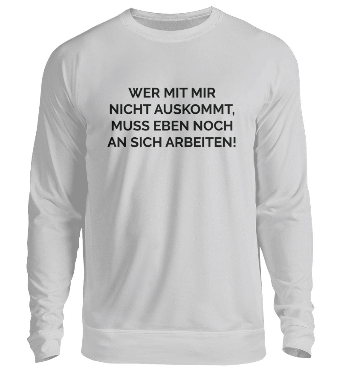 AN SICH ARBEITEN - SWEATSHIRT - Dufte Kluft