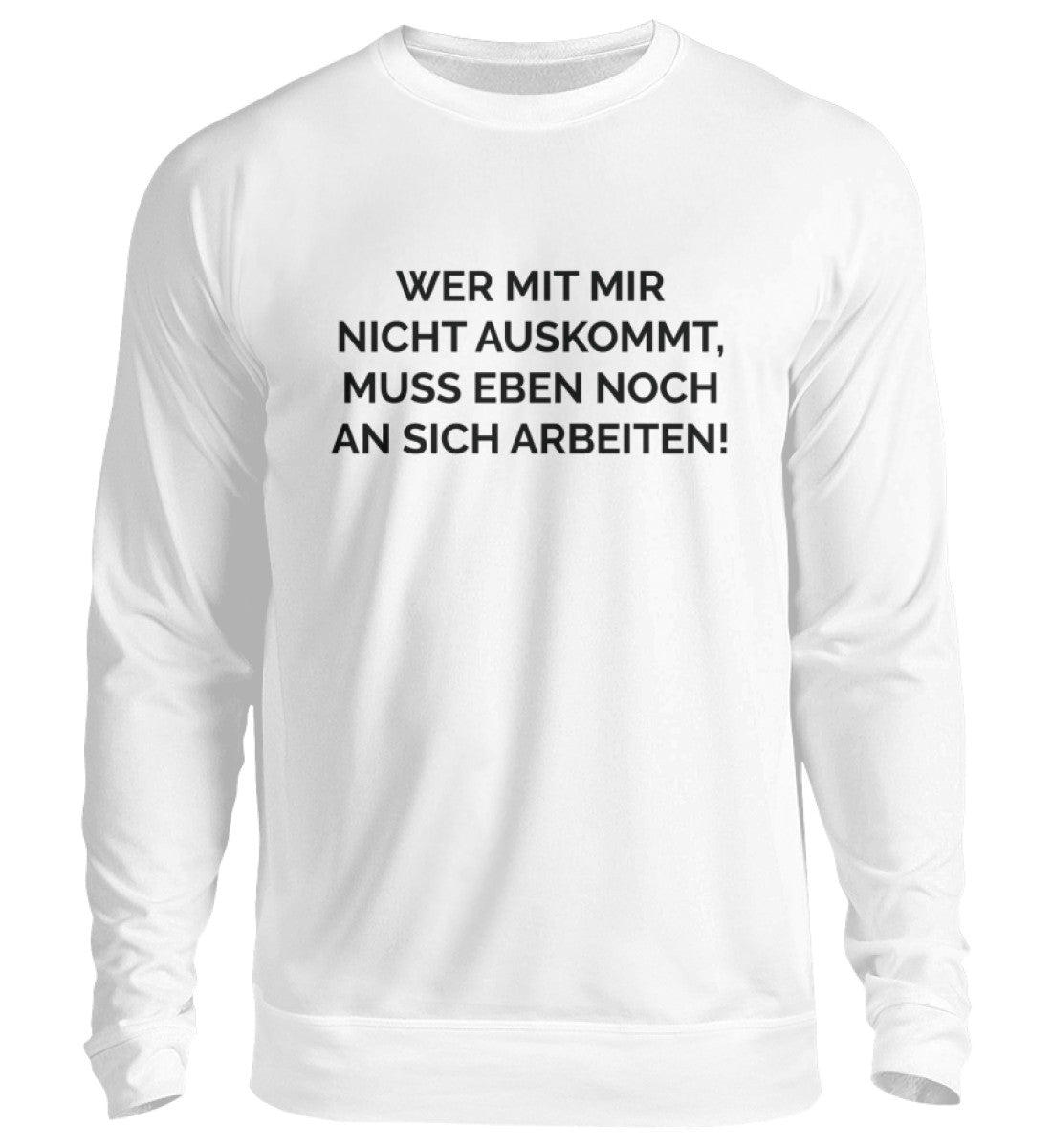 AN SICH ARBEITEN - SWEATSHIRT - Dufte Kluft