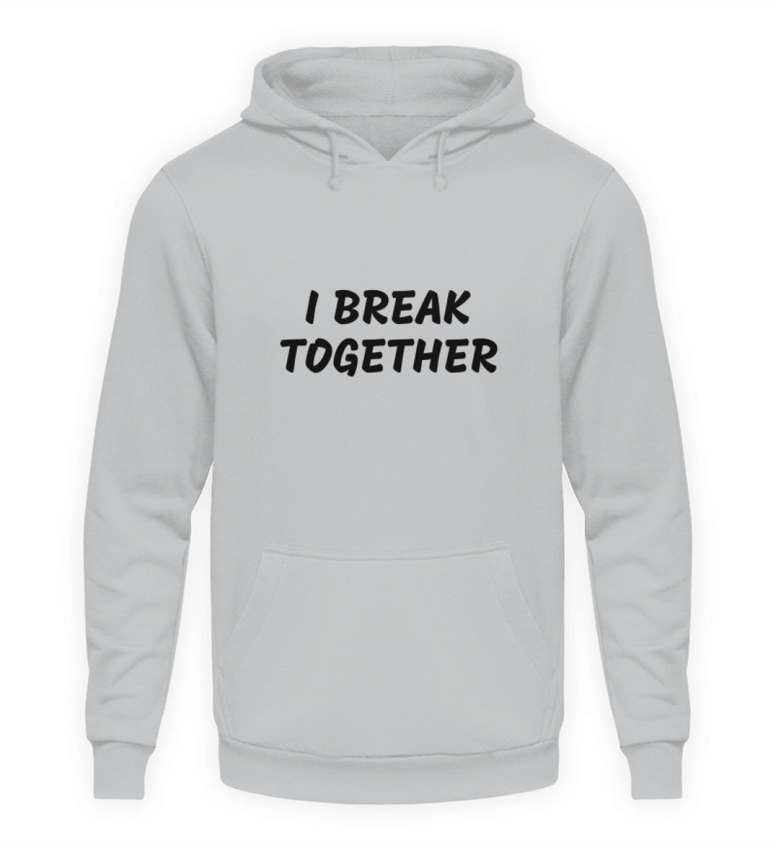 I BREAK TOGETHER - HOODIE - Dufte Kluft