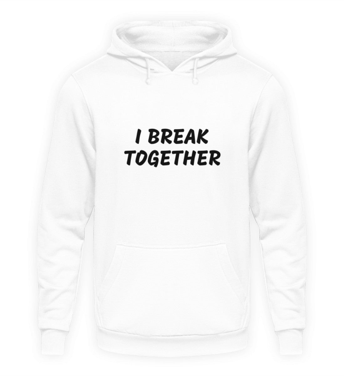 I BREAK TOGETHER - HOODIE - Dufte Kluft