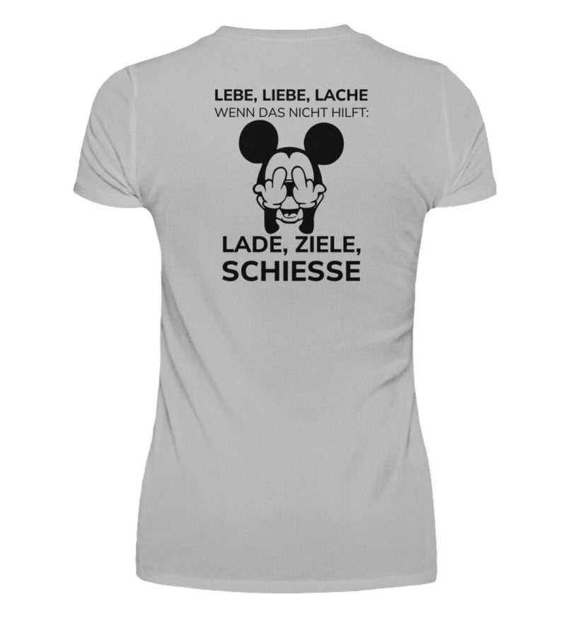 LADE, ZIELE, SCHIESSE - BACKPRINT DAMEN T-SHIRT