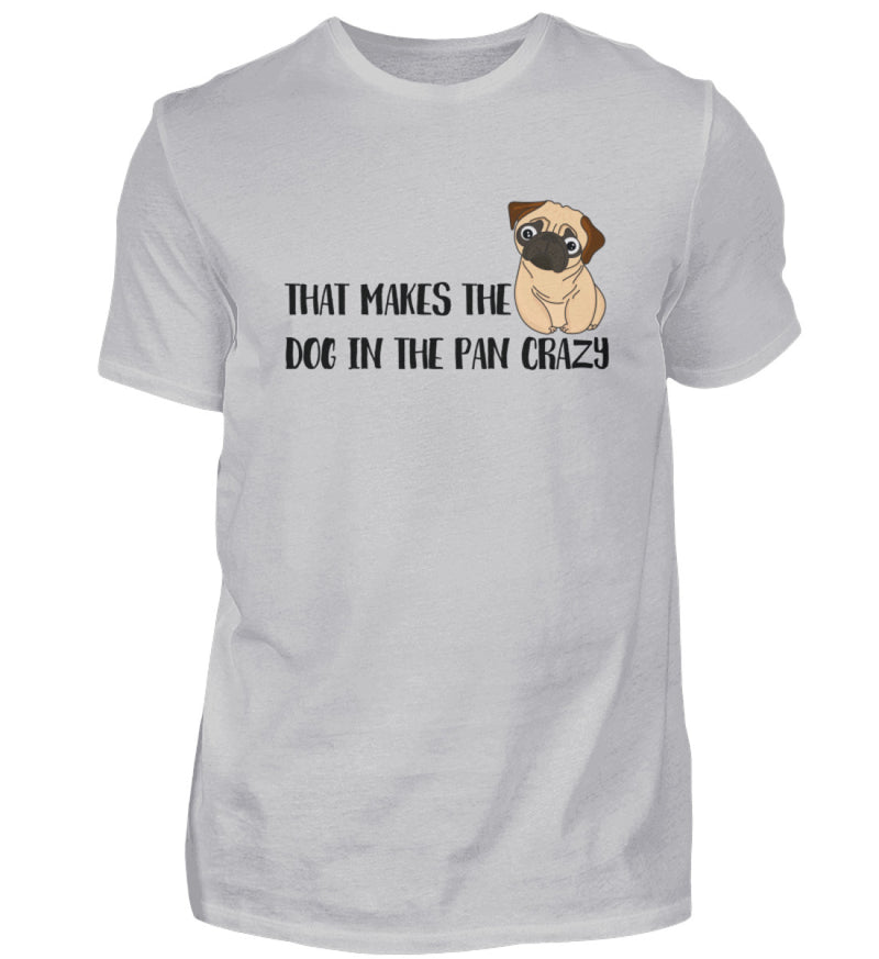 DOG IN THE PAN - HERREN T-SHIRT