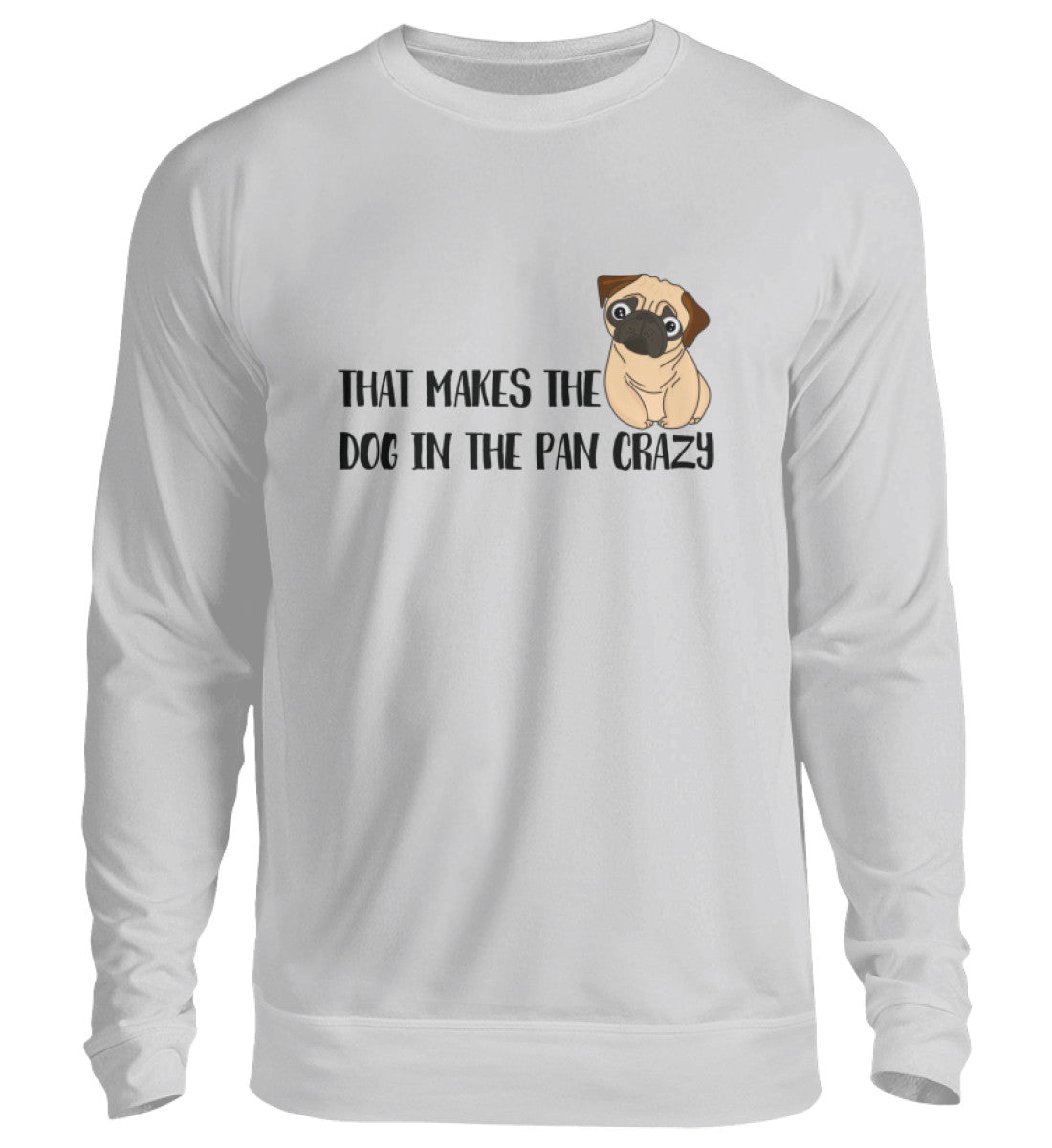 DOG IN THE PAN - SWEATSHIRT - Dufte Kluft