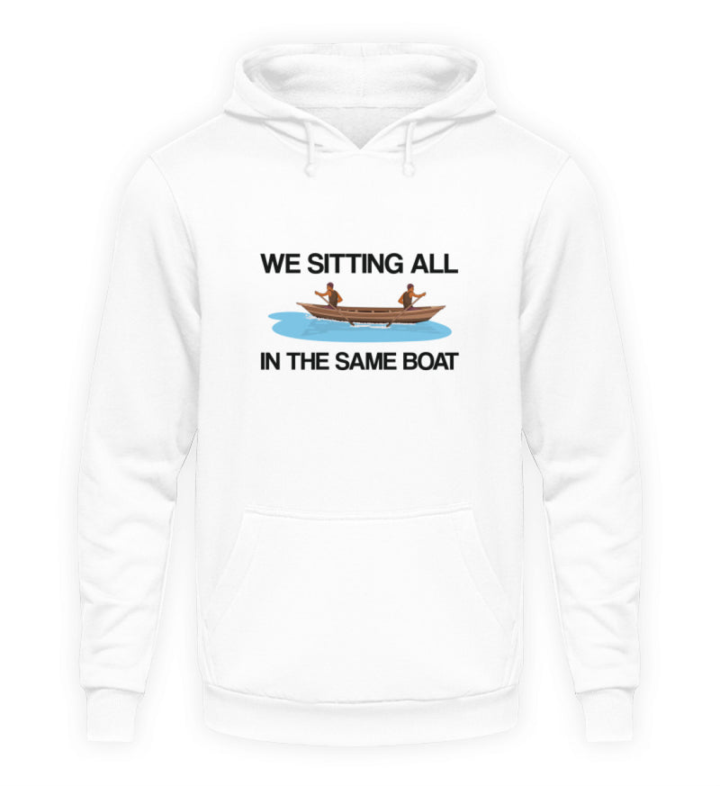 SAME BOAT - HOODIE