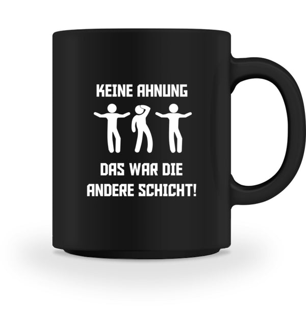 ANDERE SCHICHT - TASSE