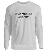 WHAT MEN HAS - SWEATSHIRT