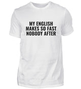 NOBODY AFTER - HERREN T-SHIRT