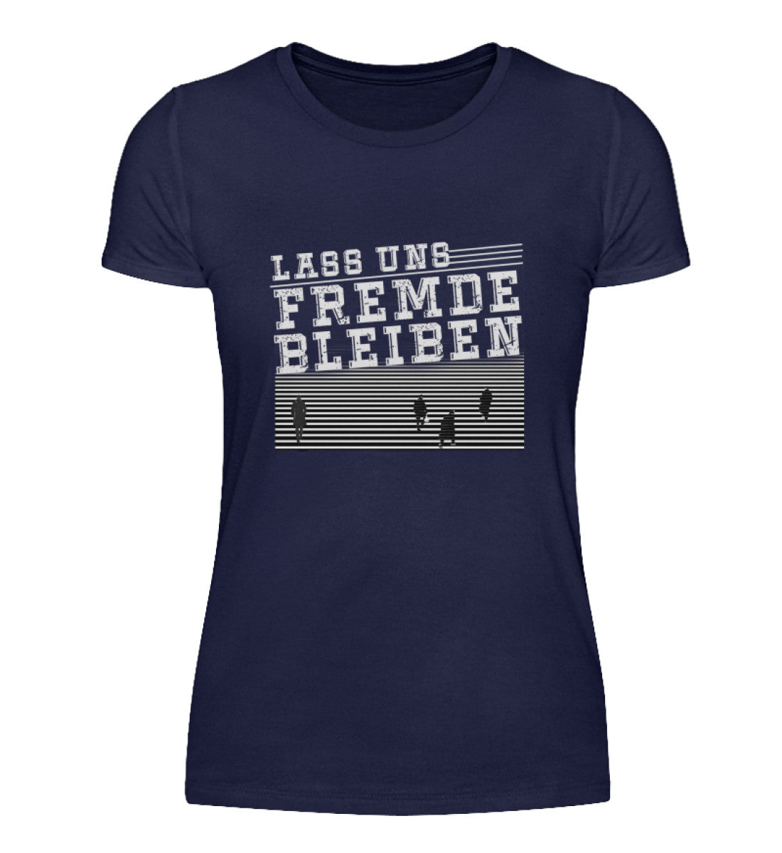 FREMDE BLEIBEN - HERREN T-SHIRT - Dufte Kluft