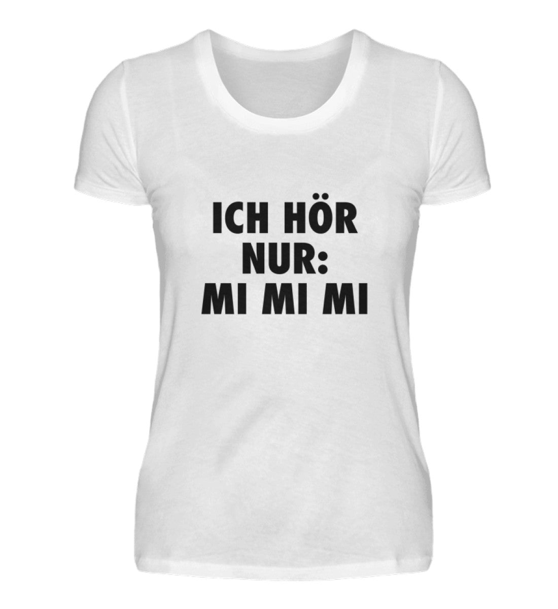 MI MI MI - DAMEN T-SHIRT - Dufte Kluft