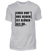 EINER VON UNS BEIDEN - HERREN T-SHIRT