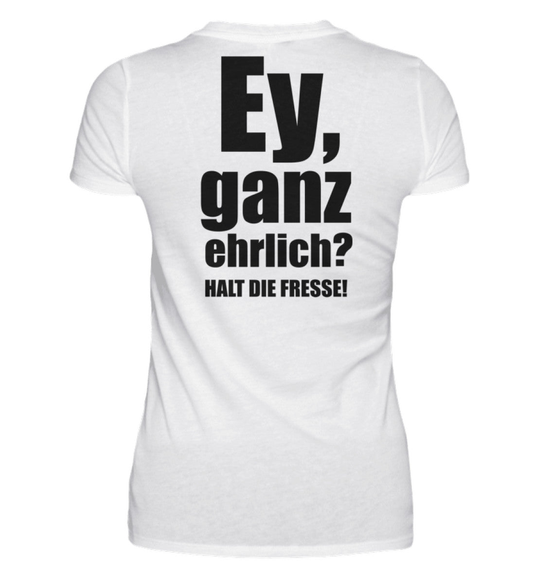 EY GANZ EHRLICH - BACKPRINT DAMEN T-SHIRT
