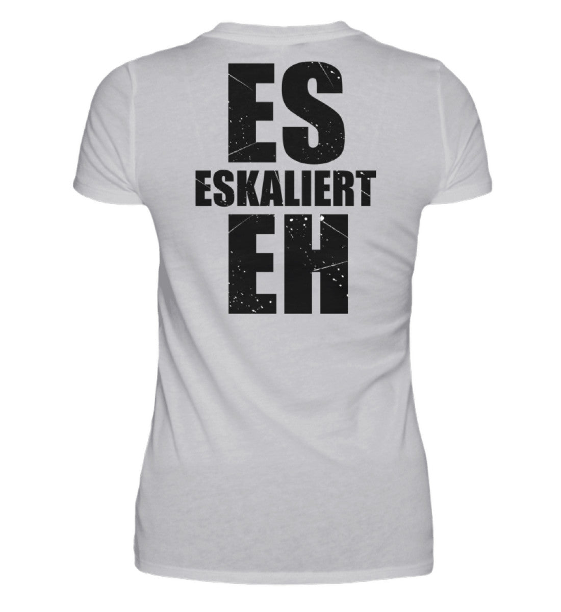 ES ESKALIERT EH - BACKPRINT DAMEN T-SHIRT - Dufte Kluft