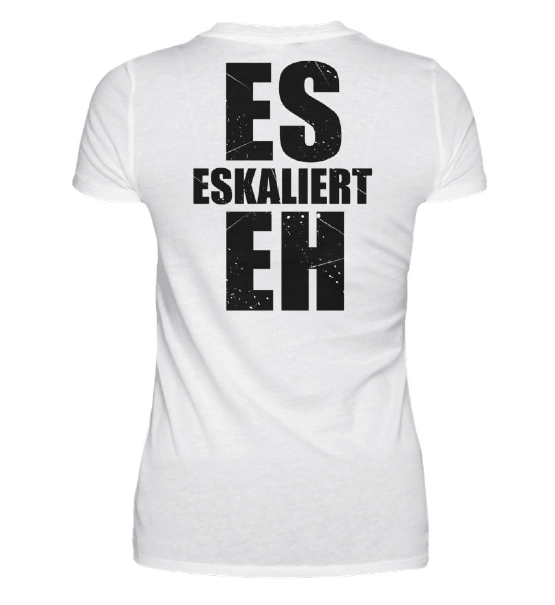 ES ESKALIERT EH - BACKPRINT DAMEN T-SHIRT - Dufte Kluft