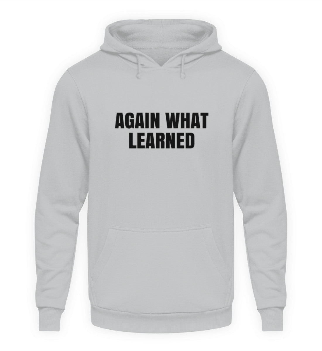 AGAIN WHAT LEARNED - HOODIE - Dufte Kluft