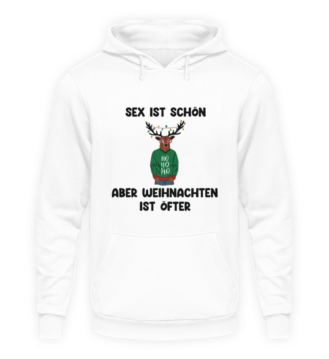 WEIHNACHTEN IST ÖFTER - HOODIE - Dufte Kluft