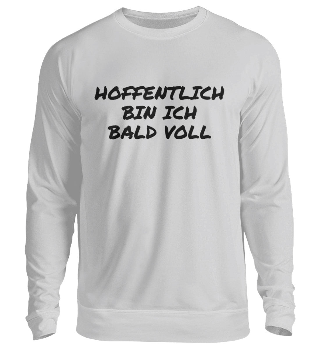 BALD VOLL - SWEATSHIRT - Dufte Kluft