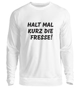 FRESSE HALTEN - SWEATSHIRT