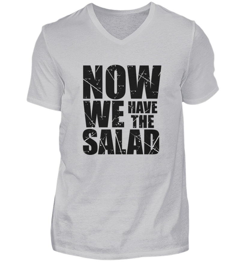 NOW WE HAVE THE SALAD - HERREN V-NECK SHIRT