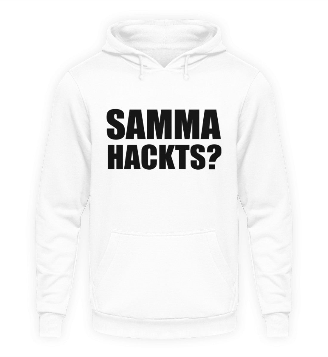SAMMA HACKTS? - HOODIE - Dufte Kluft