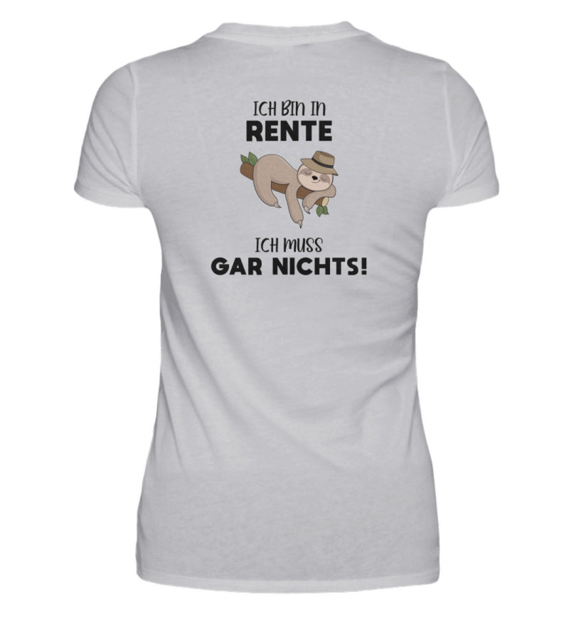 ICH MUSS GAR NICHTS - BACKPRINT DAMEN T-SHIRT