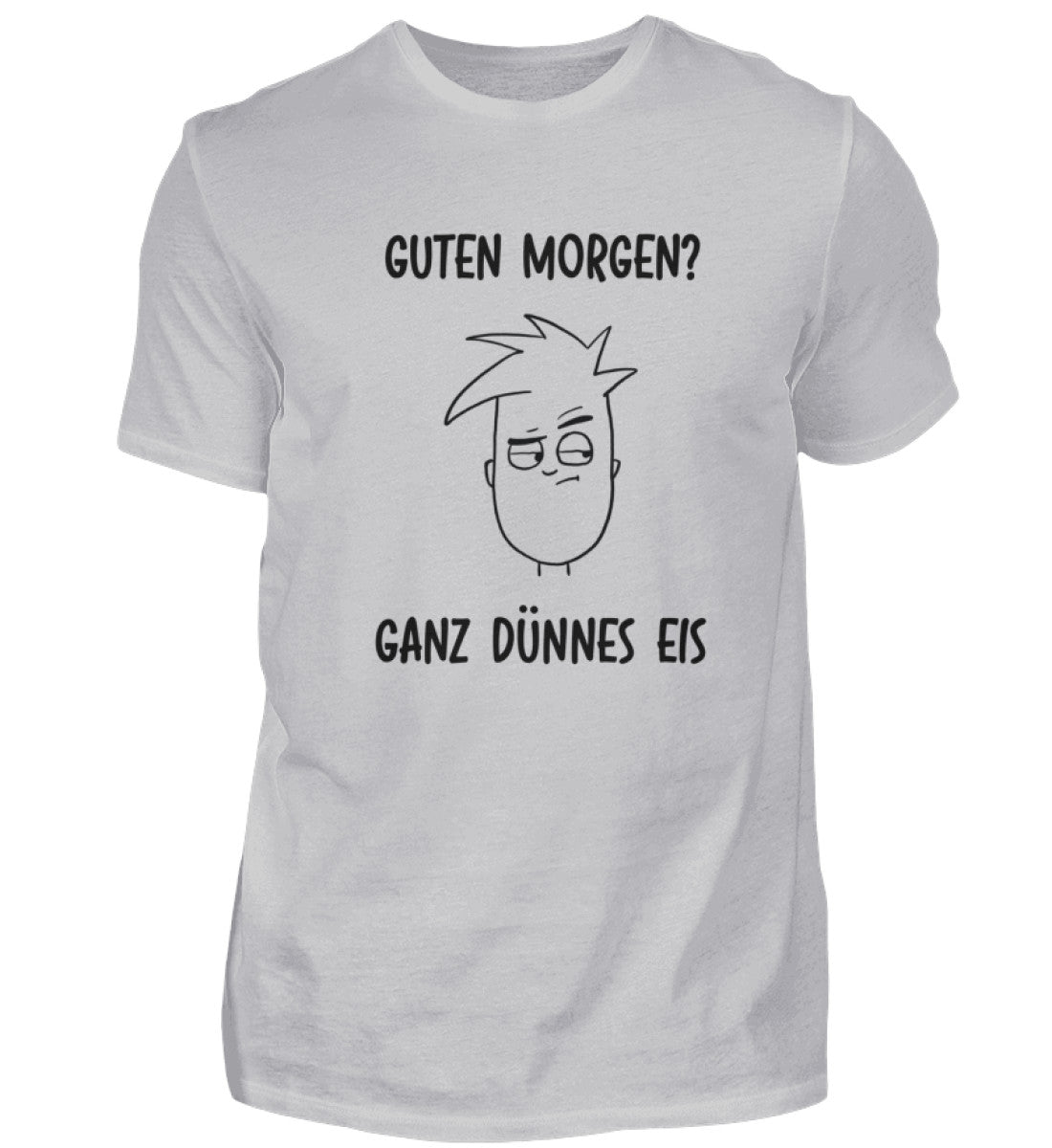 GANZ DÜNNES EIS - HERREN T-SHIRT - Dufte Kluft