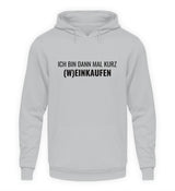 (W)EINKAUFEN - HOODIE