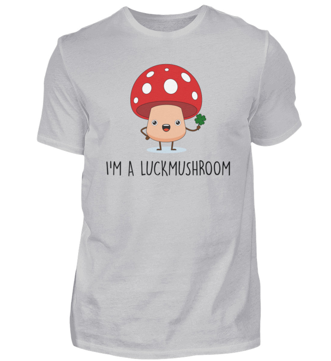 I’M A LUCKMUSHROOM - HERREN T-SHIRT - Dufte Kluft