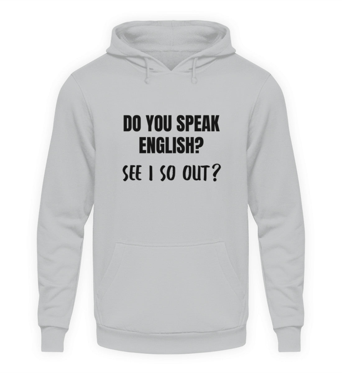 SEE I SO OUT? - HOODIE - Dufte Kluft