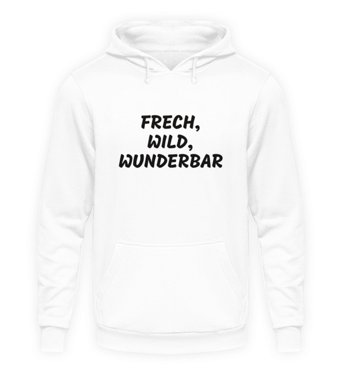 FRECH, WILD, WUNDERBAR - HOODIE - Dufte Kluft
