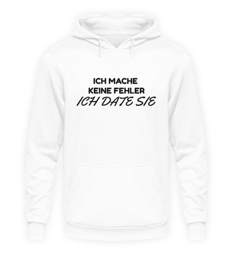 ICH DATE SIE - HOODIE