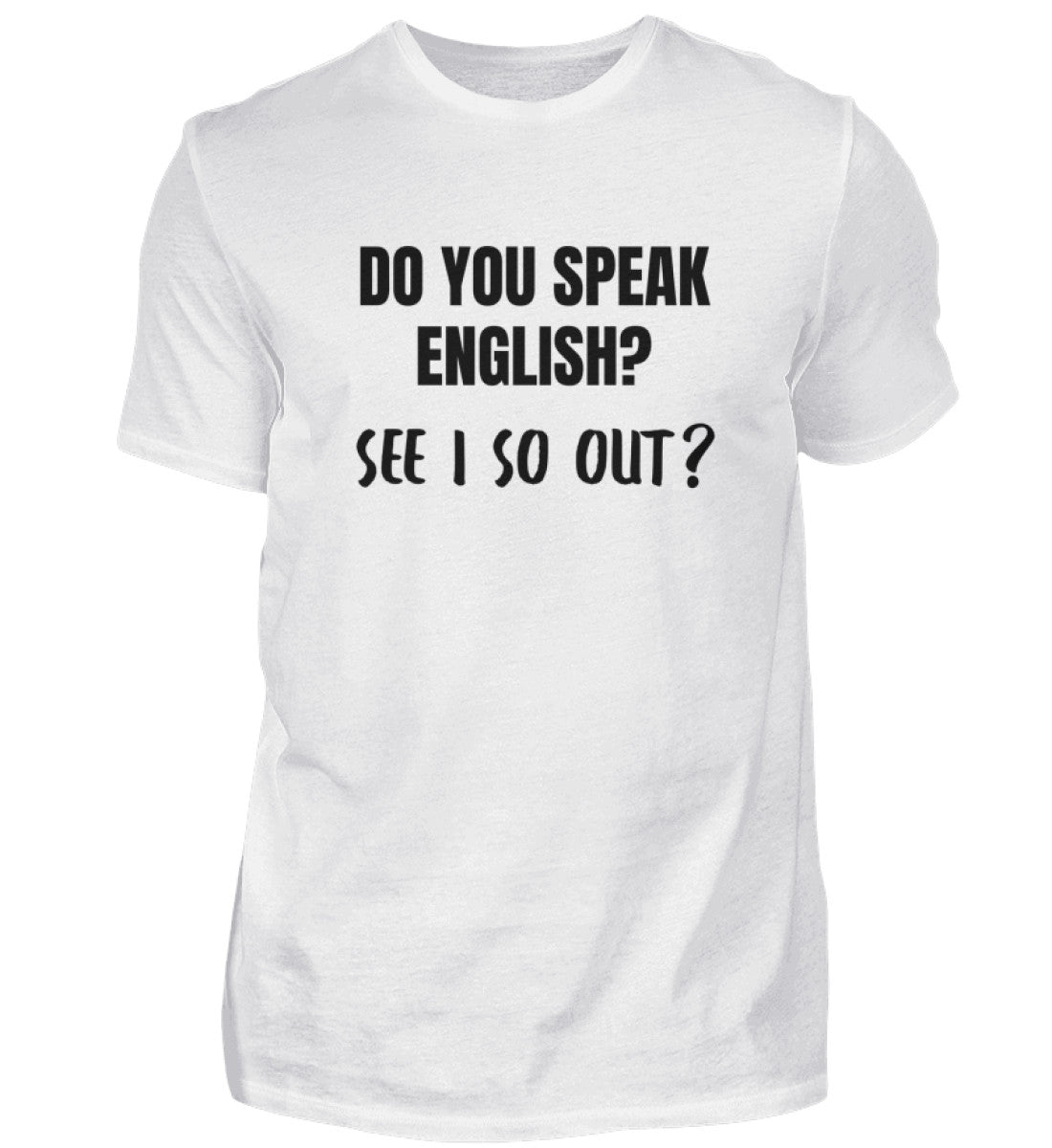 SEE I SO OUT? - HERREN T-SHIRT - Dufte Kluft