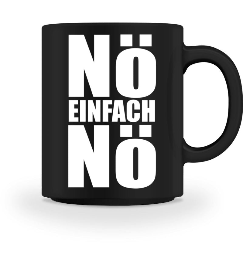 NÖ EINFACH NÖ - TASSE - Dufte Kluft