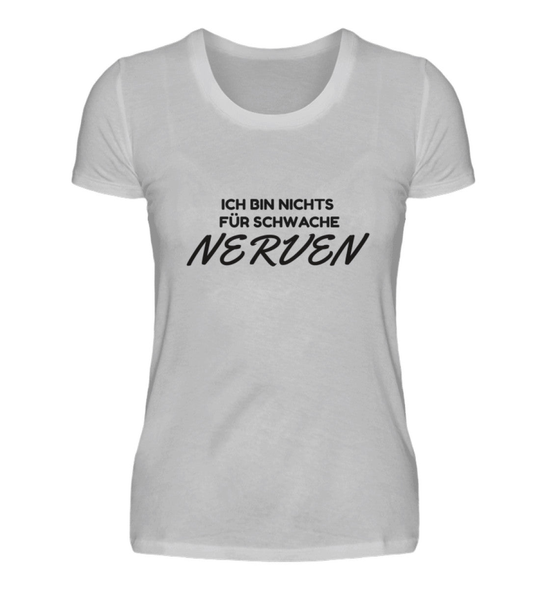 SCHWACHE NERVEN - DAMEN T-SHIRT - Dufte Kluft