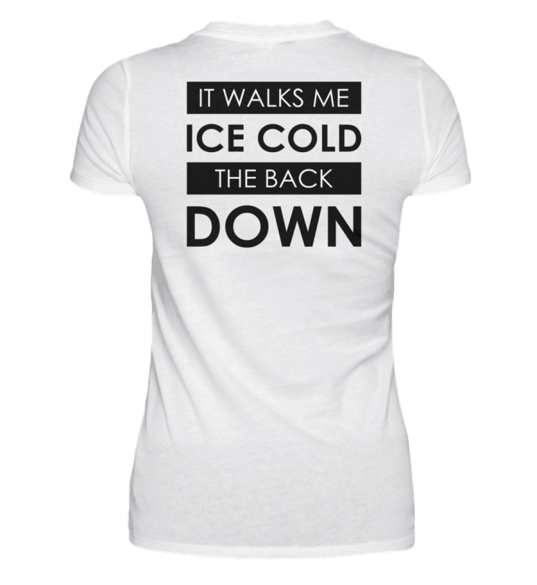 ICE COLD - BACKPRINT DAMEN T-SHIRT - Dufte Kluft
