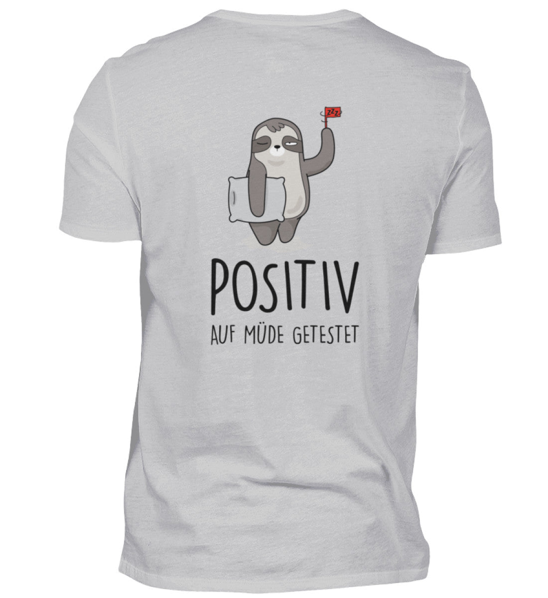 POSITIV AUF MÜDE GETESTET - BACKPRINT HERREN T-SHIRT - Dufte Kluft