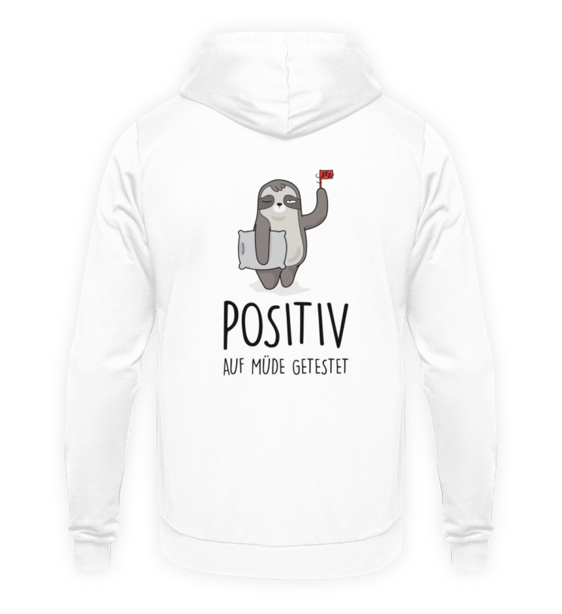 POSITIV AUF MÜDE GETESTET - BACKPRINT HOODIE - Dufte Kluft