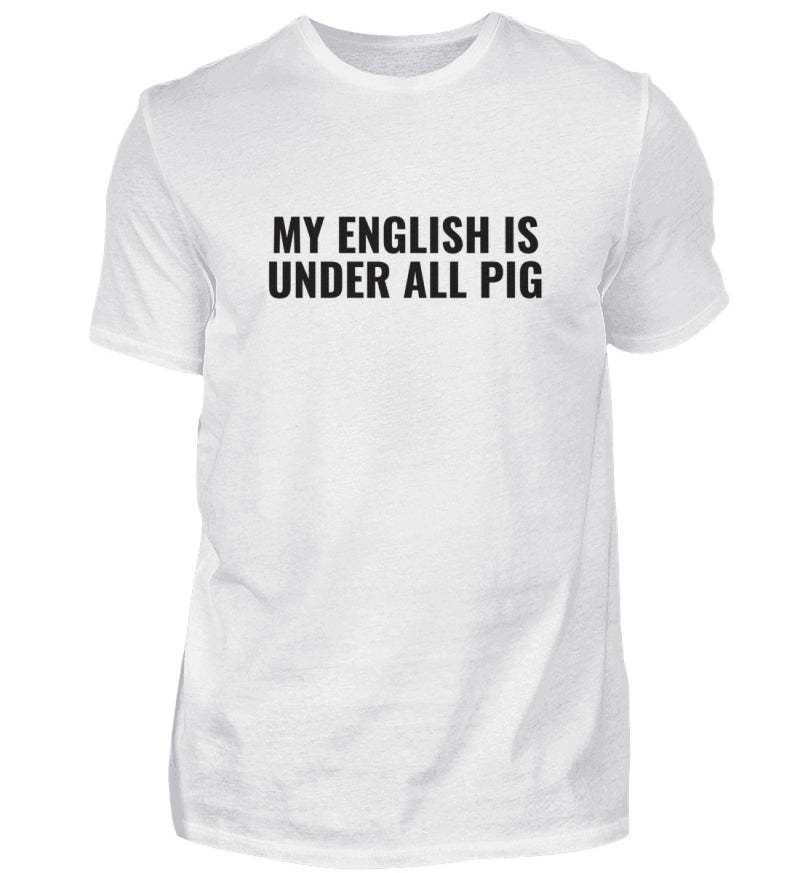 UNDER ALL PIG - HERREN T-SHIRT