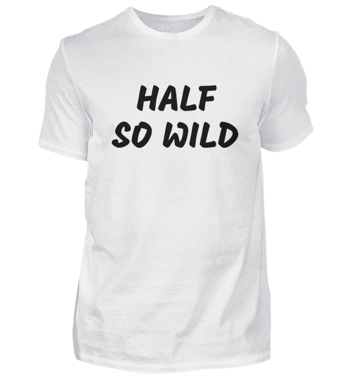 HALF SO WILD - HERREN T-SHIRT - Dufte Kluft