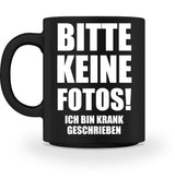 BITTE KEINE FOTOS - TASSE - Dufte Kluft