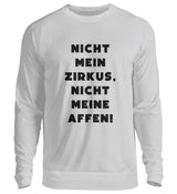 NICHT MEIN ZIRKUS - SWEATSHIRT - Dufte Kluft