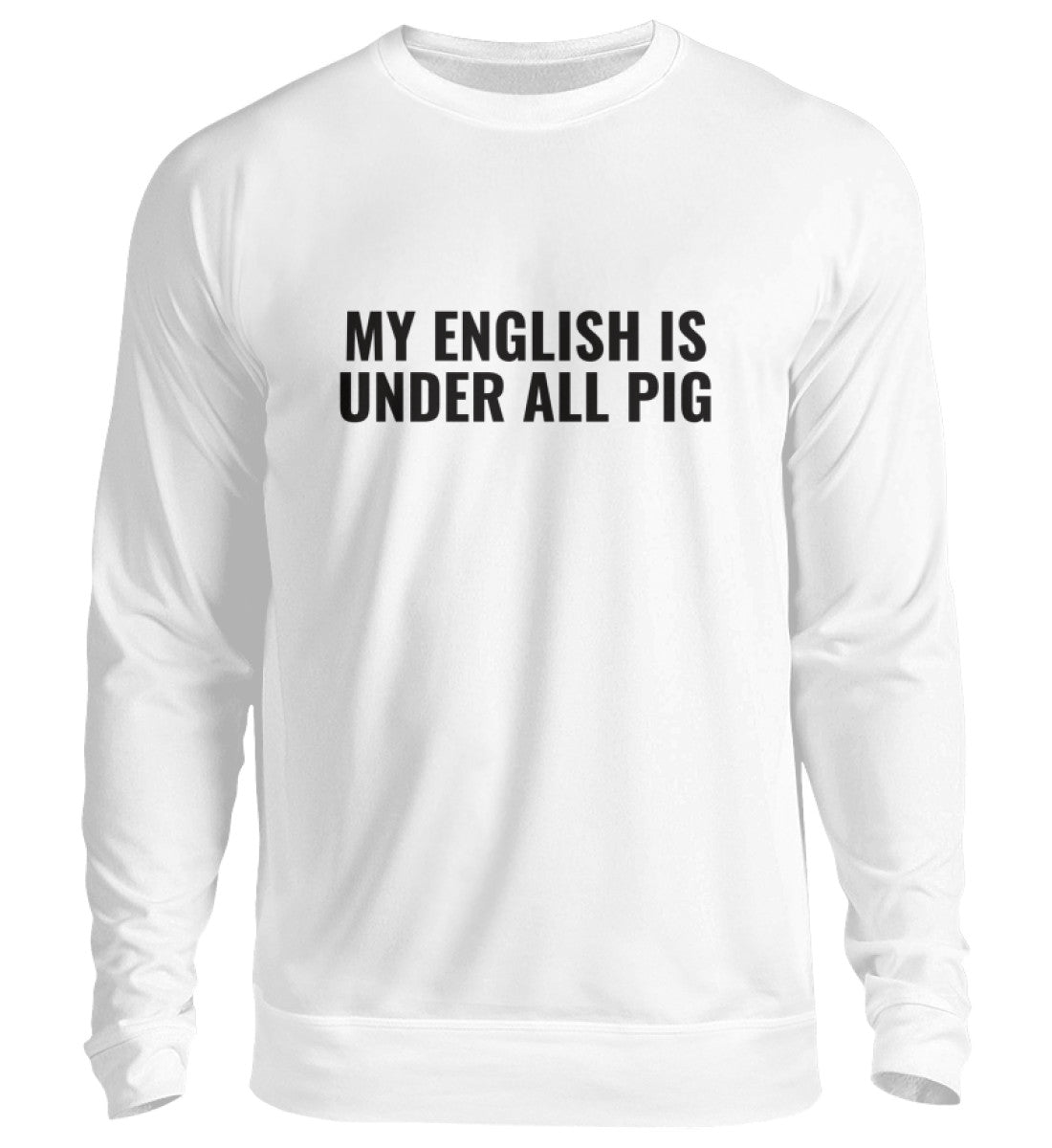 UNDER ALL PIG - SWEATSHIRT - Dufte Kluft