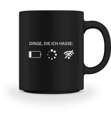 DINGE, DIE ICH HASSE - TASSE