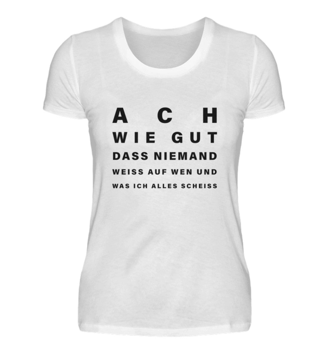ACH WIE GUT - DAMEN T-SHIRT - Dufte Kluft