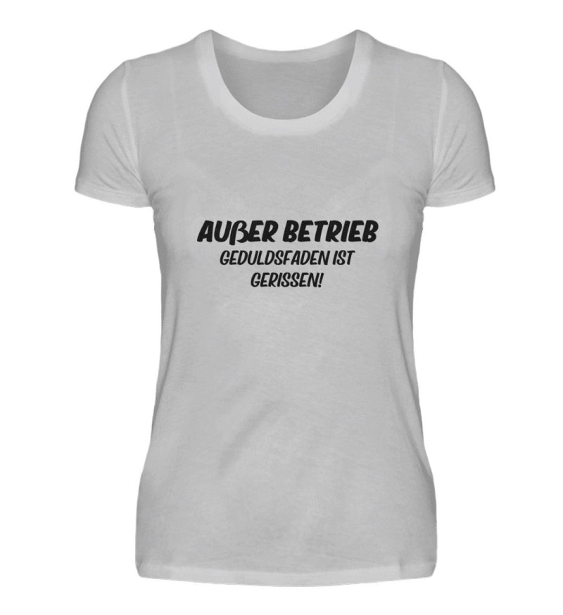 AUSSER BETRIEB - DAMEN T-SHIRT