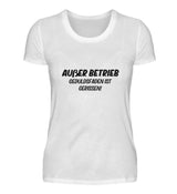 AUSSER BETRIEB - DAMEN T-SHIRT